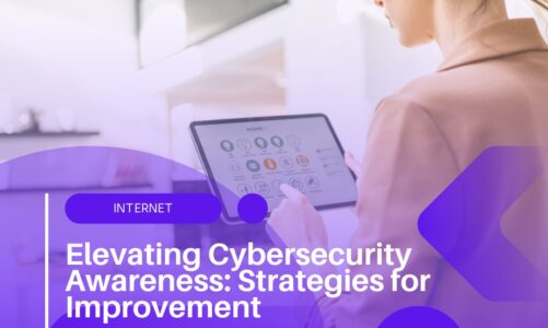 Elevating Cyber security Awareness: Strategies for Improvement